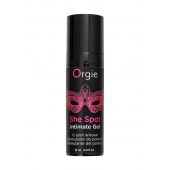 Интимный гель для G-точки ORGIE She Spot с возбуждающим эффектом - 15 мл. - ORGIE - купить с доставкой в Курске