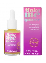 Возбуждающие капли для клитора Make Me Quiver - 30 мл. - Love to Love - купить с доставкой в Курске