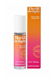 Возбуждающий гель Thrill Delight - 10 мл. - Love to Love - купить с доставкой в Курске