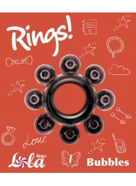 Чёрное эрекционное кольцо Rings Bubbles - Lola Games - в Курске купить с доставкой